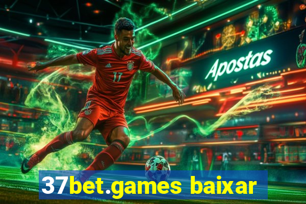 37bet.games baixar